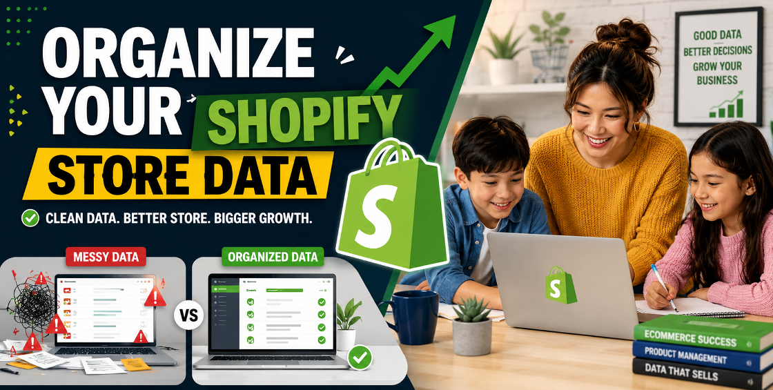 Shopify Store Data Organization Tips