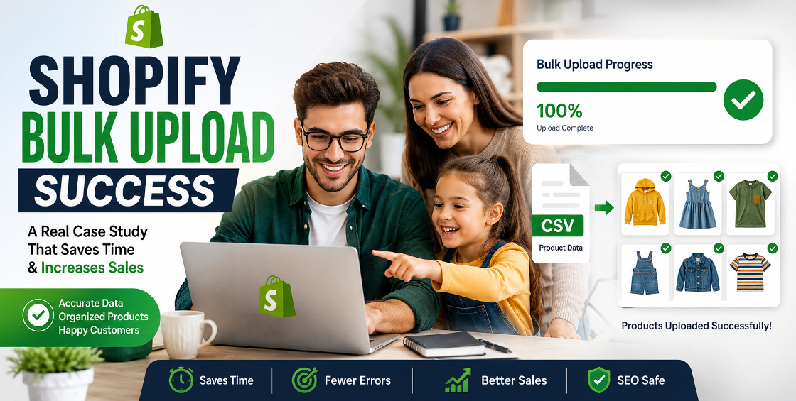 Case Study: Shopify Bulk Upload Success